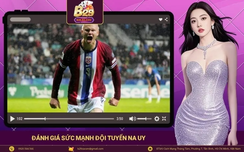 Đánh giá sức mạnh đội tuyển Na Uy