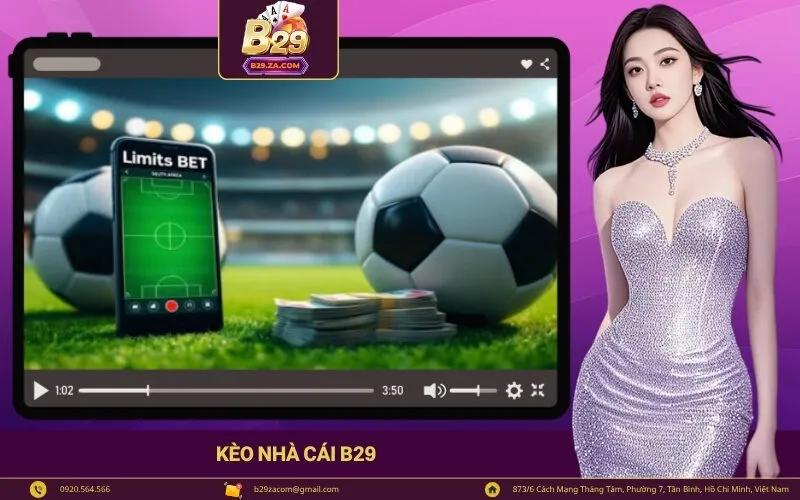 Kèo Nhà Cái B29