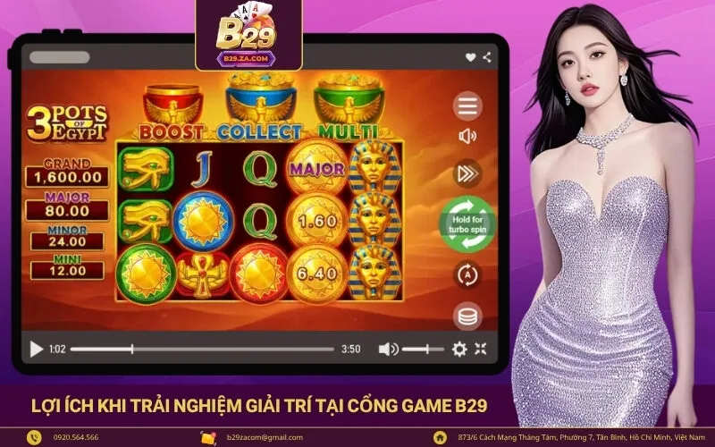 Lợi Ích Khi Trải Nghiệm Giải Trí Tại Cổng Game B29