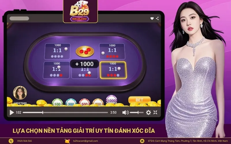 Lựa chọn nền tảng giải trí uy tín đánh xóc đĩa