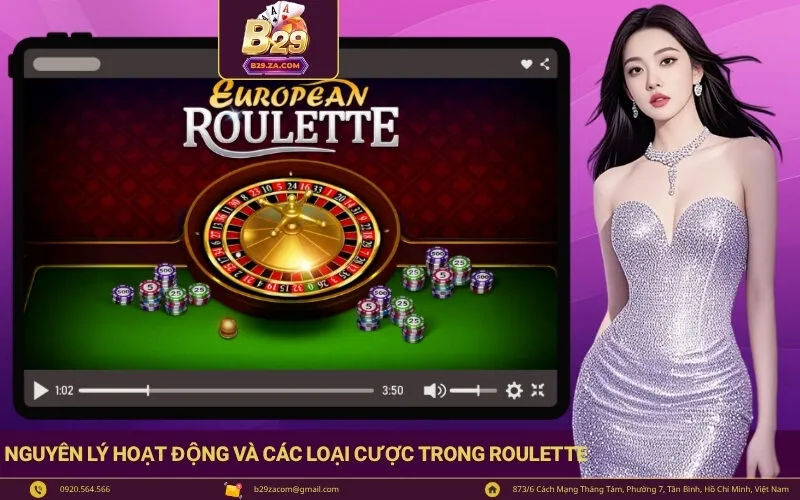 Nguyên lý hoạt động và các loại cược trong Roulette