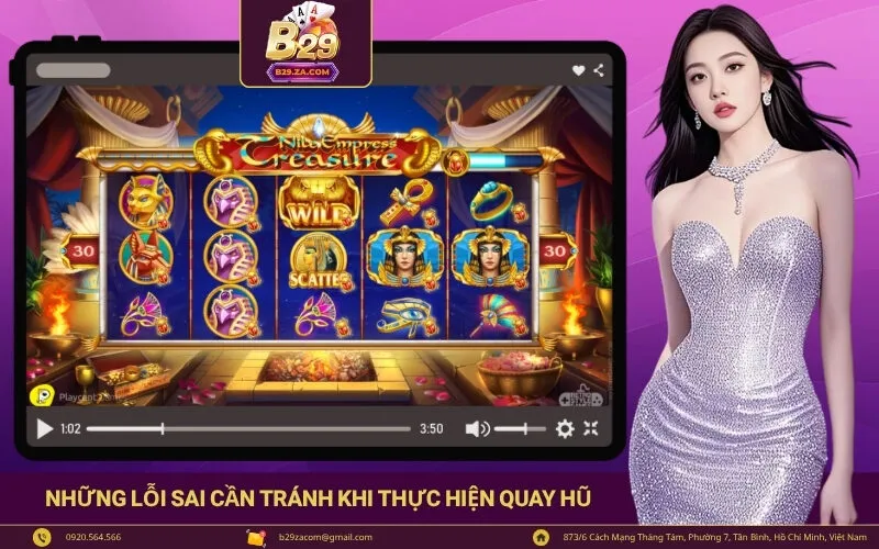 Những lỗi sai cần tránh khi thực hiện quay hũ