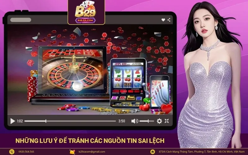 Những lưu ý để tránh các nguồn tin sai lệch