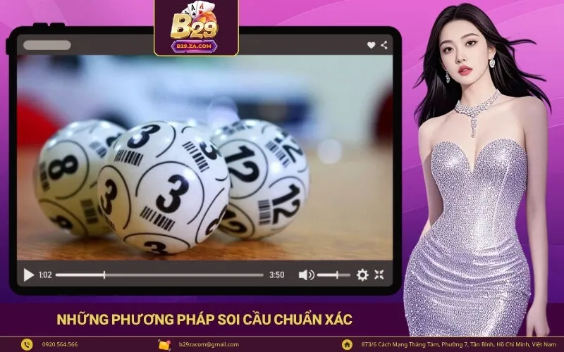 Những phương pháp soi cầu chuẩn xác