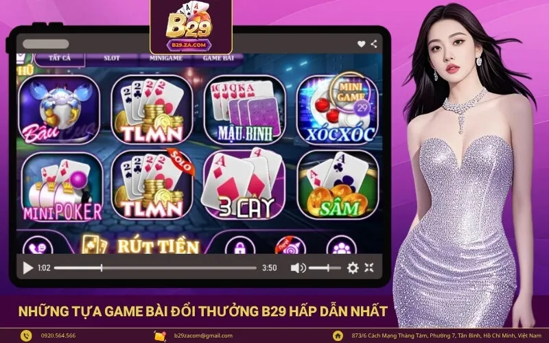 Những Tựa Game Bài Đổi Thưởng B29 Hấp Dẫn Nhất