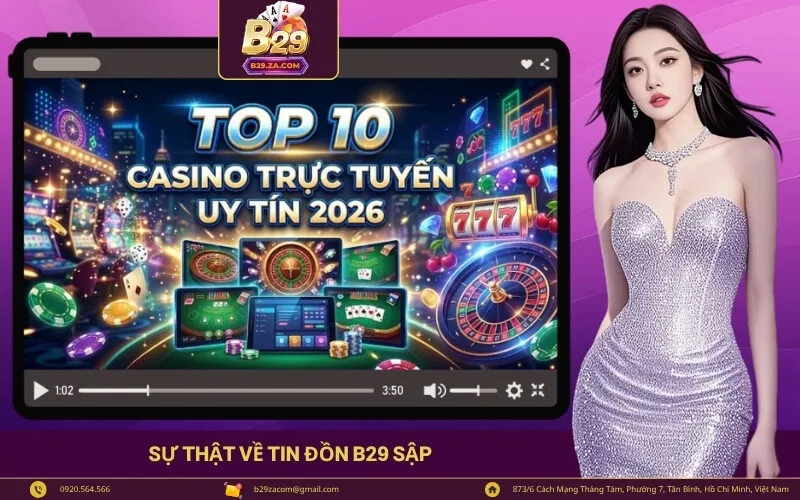 Sự Thật Về Tin Đồn B29 Sập