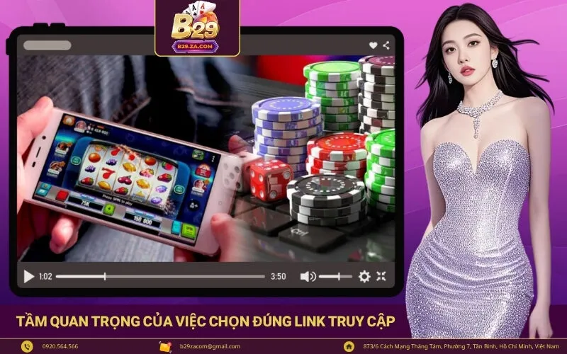 Tầm quan trọng của việc chọn đúng link truy cập