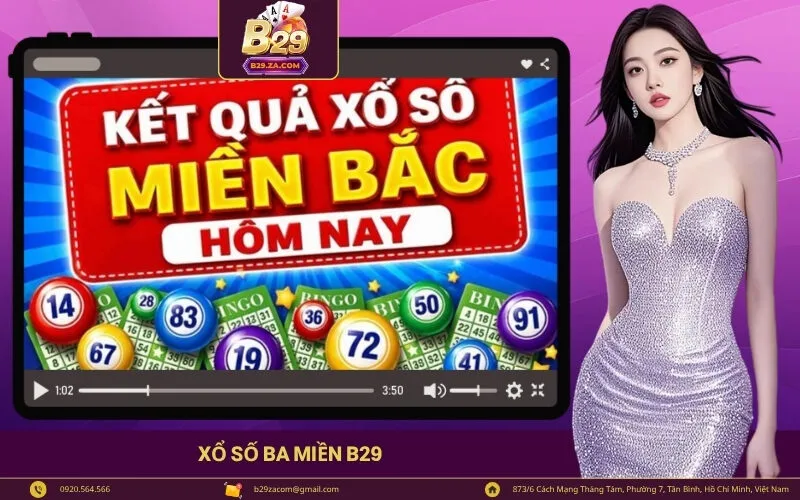 Xổ Số Ba Miền B29